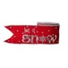 The Christmas Palace 4" X 10YD RED LET IT SNOW WIRED RIBBON